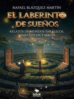 cover image of El laberinto de los sueños